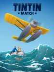 Tintin's mobile adventure is both simple and addictive! Just like its inspiration.