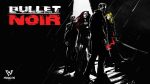 Bullet Noir is an atmospheric twin-stick shooter that offers a unique noir style, chapter-based narrative, and fast-paced gameplay. Every shot requires strategic planning.
