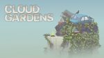 Avslappnande och zen-liknande spel, enligt spelskaparna, men till en början leder Cloud Gardens mest till frustration och irritation. Det är fullkomligt ologiskt uppbyggt hur du kommer vidare i spelet. 