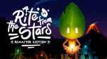 A Rite From The Stars: Remaster Edition bjuder på en vacker berättelse om uppväxt med unika miljöer, spännande pussel och flera alternativa slut.
