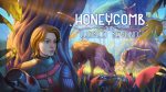 Honeycomb: The World Beyond är ett långsamt, meditativt survival‑spel där du utforskar en främmande planet, dokumenterar dess ekologi och använder verktyg för att skapa lösningar som kan återställa jordens ekosystem.