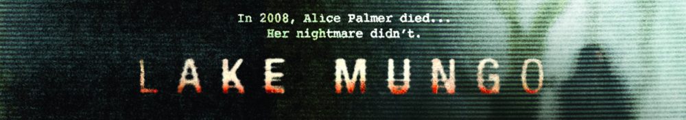 Mina topp 10 mest underskattade Halloweenfilmer – Poster ”Lake Mungo”